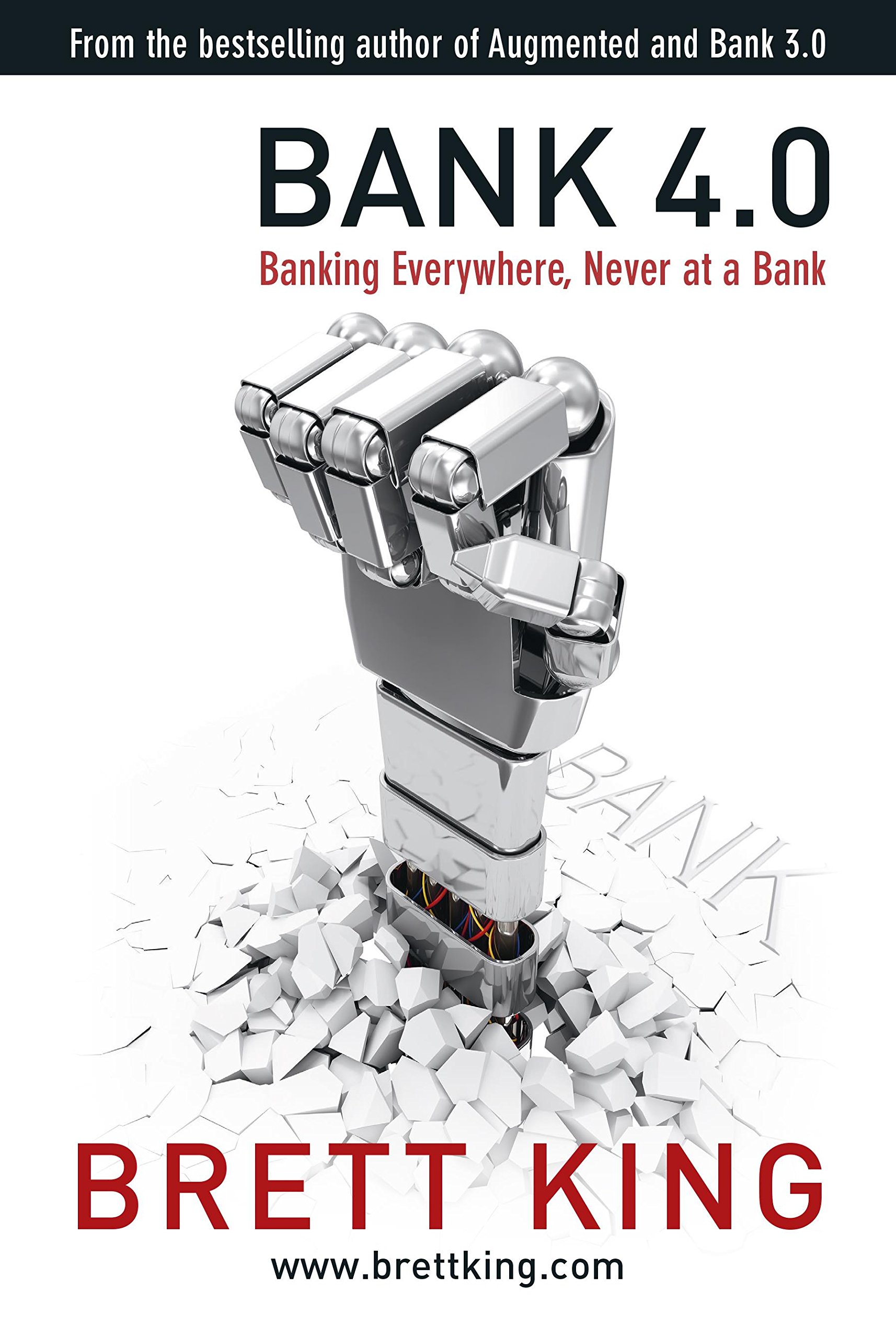Bank 4.0 by Brett King