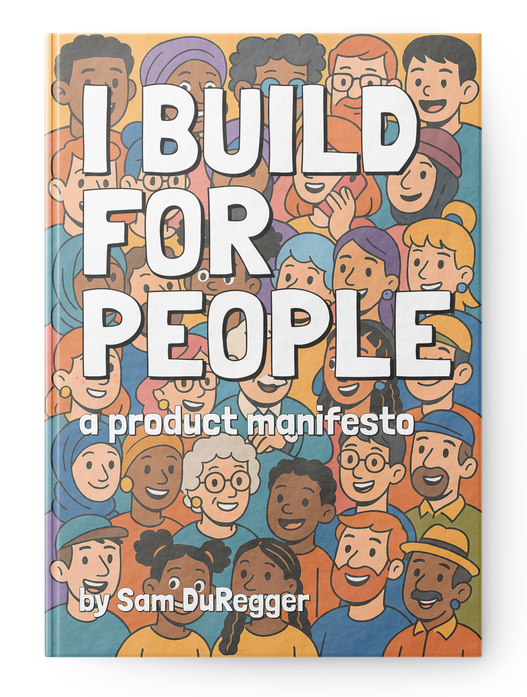 I Build for People