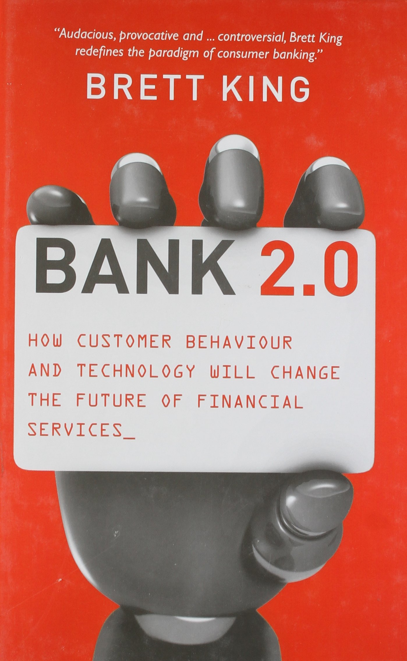 Bank 2.0 by Brett King
